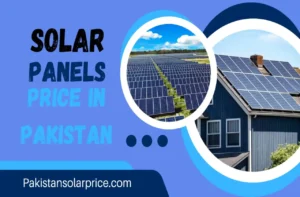 Solar panels price in Pakistan, Price of solar panels in Pakistan, solar panels prices,