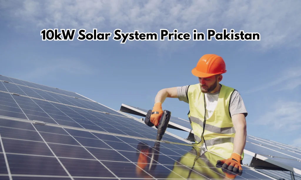 10kw solar system cost in Pakistan