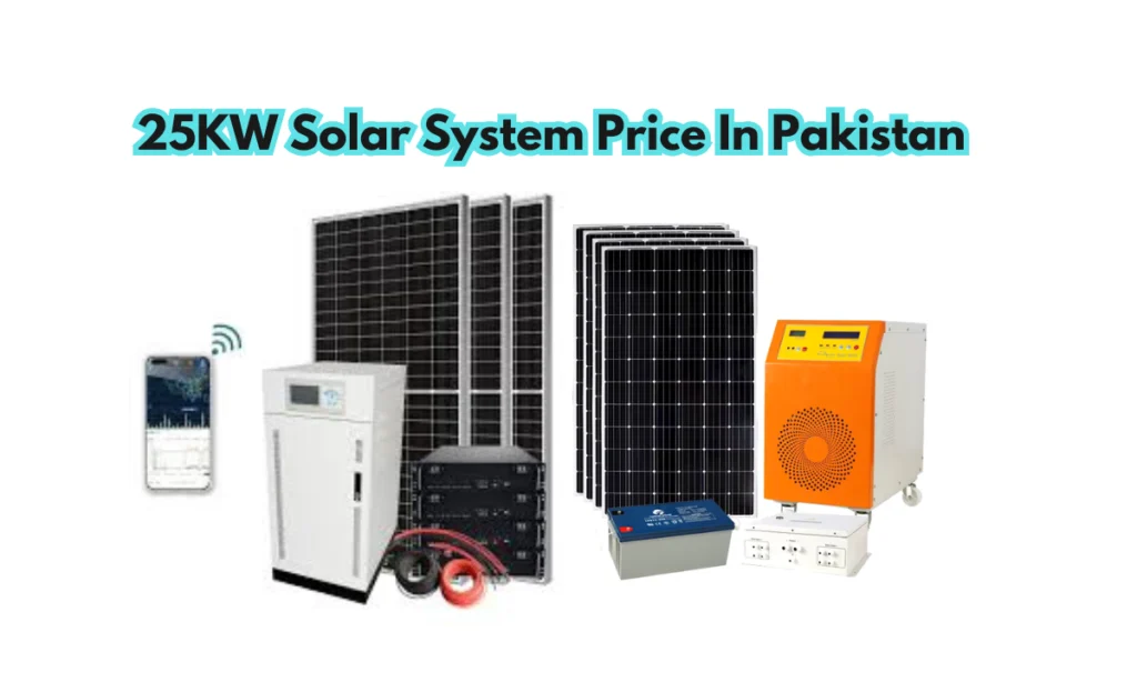 25KW Solar System Price In Pakistan, 2024