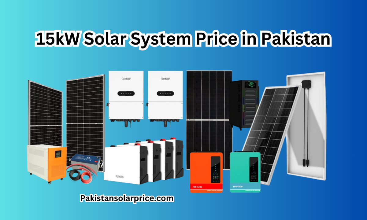 15KW Solar System Price In Pakistan, Latest Model 2024