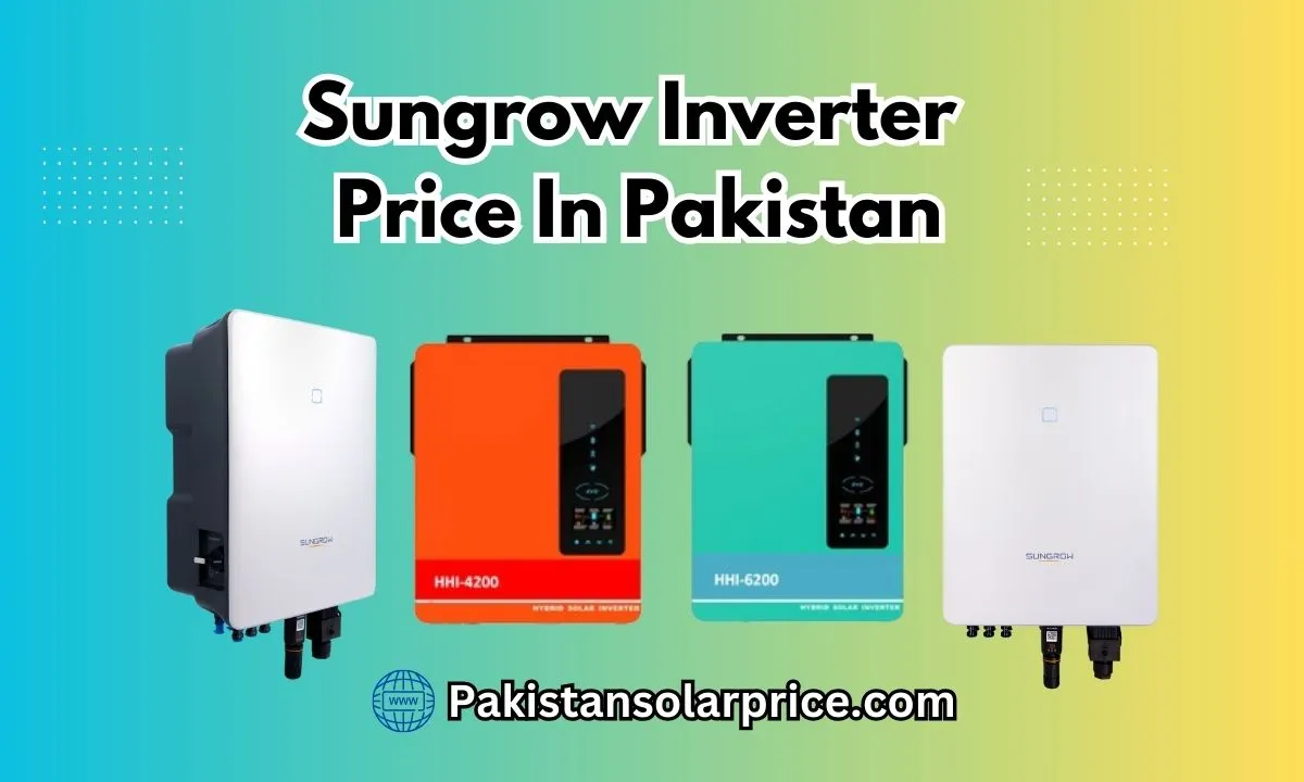 Sungrow Inverter price in Pakistan, Best models, Sungrow latest model