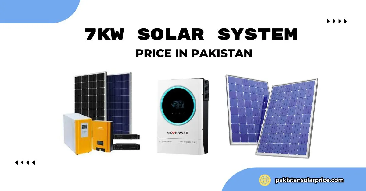 7KW solar system price in Pakistan - Affordable energy solutions for residential and commercial use.