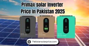 primax solar inverter,primax solar inverter price in pakistan,key feature of primax solar inverter ,primax inverter 6kw price,primax inverter 5kw