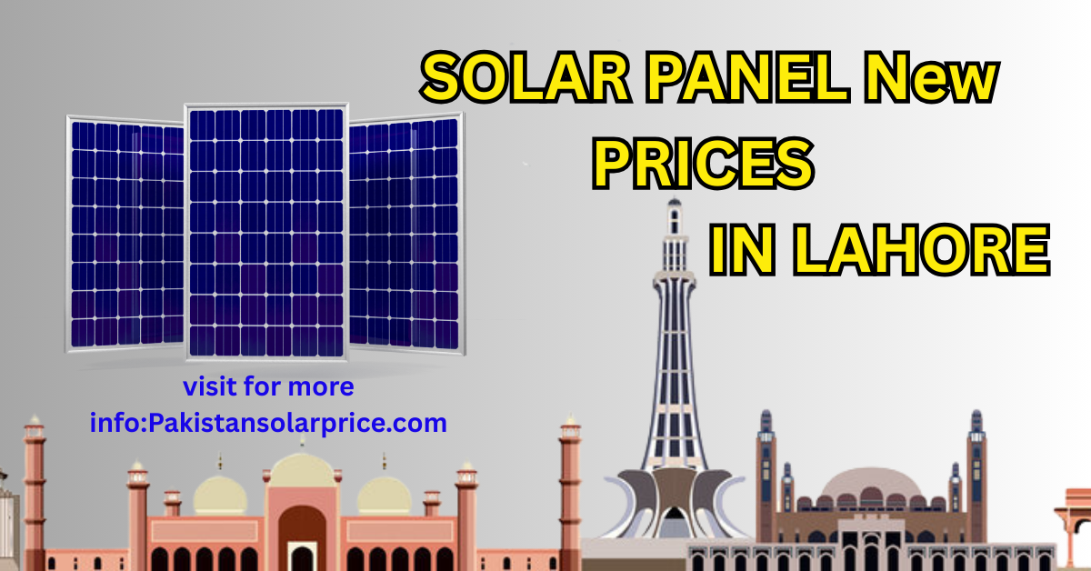 Latest solar panel prices in Lahore, Pakistan, Canadian solar panel price in Lahore, Jinko solar panel prices in Lahore, Longi solar panel prices in Lahore