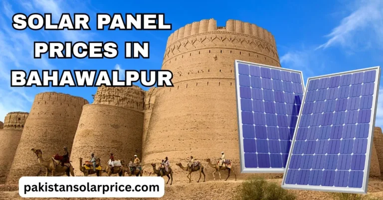 Solar Panel Price In Bahawalpur, New Solar Panel Price In Bahawalpur.Solar panel installation in Bahawalpur with a focus on affordable prices and sustainable energy solutions.