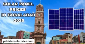 Solar Panel Prices in Faisalabad 2025, New Solar Panel Prices In Faisalabad, Solar panel installation in Faisalabad with a focus on affordable prices and sustainable energy solutions for 2025.