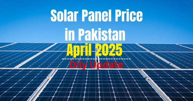 Solar panel price chart in Pakistan – April 2025 update, latest solar energy costs in Pakistan with brand visuals, infographic showing April 2025 solar panel rates in Pakistan, residential and commercial solar panel prices – Pakistan 2025, comparison of top solar panel brands and prices in Pakistan.