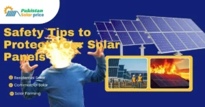 solar panel fire protection, solar system fire safety, protect solar panels Pakistan, solar panel fire hazard, solar panel safety guide, secure solar energy system, avoid solar fires, safe solar installation Pakistan, fireproof solar products, solar panel maintenance tips,